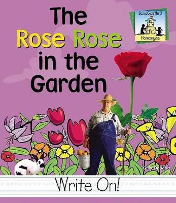 Rose Rose in the Garden book