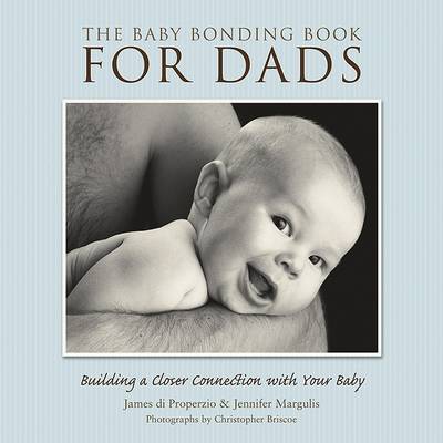 Baby Bonding Book for Dads book