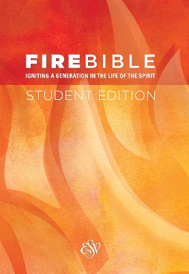 Fire Bible-ESV-Student book