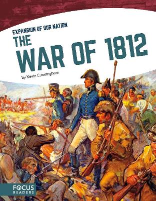War of 1812 by Kevin Cunningham