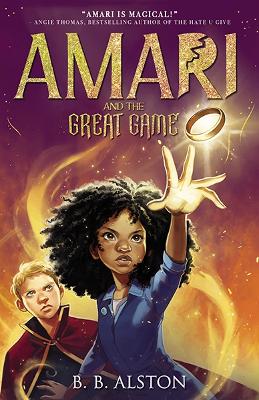 Amari and the Great Game: Amari #2 book