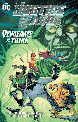 Justice League: Vengeance is Thine   book