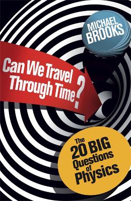 Can We Travel Through Time? book