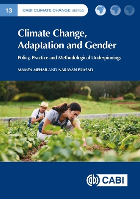 Climate Change, Adaptation and Gender: Policy, Practice and Methodological Underpinnings book