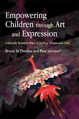 Empowering Children through Art and Expression book