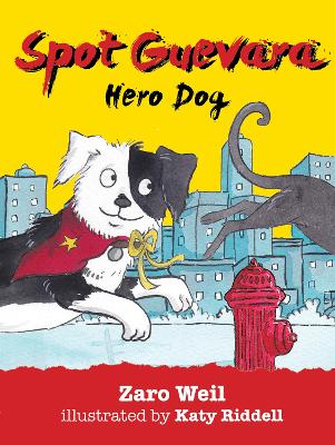 Spot Guevara - Hero Dog book