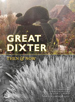 Great Dixter: Then & Now book