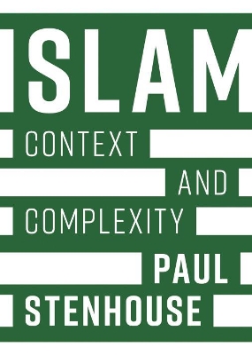 Islam: Context and Complexity book