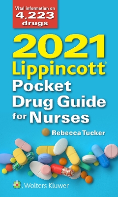 2021 Lippincott Pocket Drug Guide for Nurses book