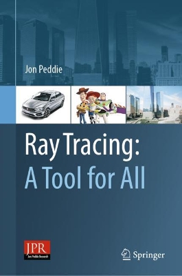 Ray Tracing: A Tool for All book
