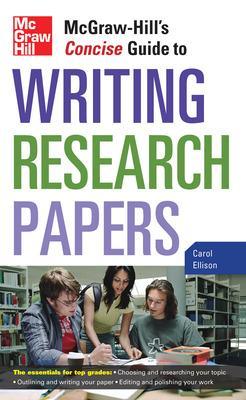 McGraw-Hill's Concise Guide to Writing Research Papers book