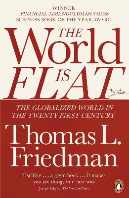 World is Flat by Thomas L. Friedman
