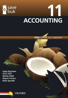 Save Buk: PNG Upper Secondary - Accounting, Grade 11 book