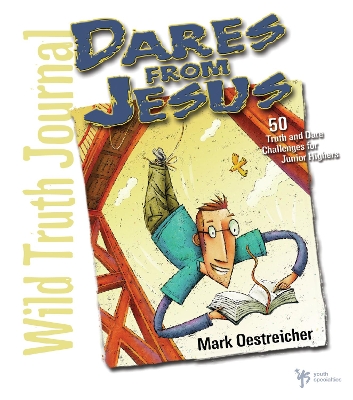 Wild Truth Journal-Dares from Jesus book