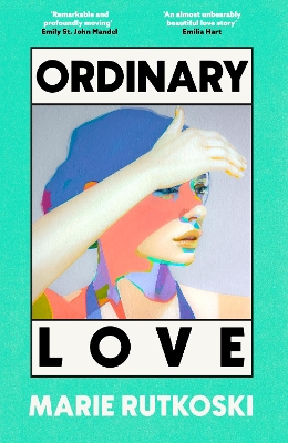 Ordinary Love: 'This summer's smart beach read' (Grazia) book