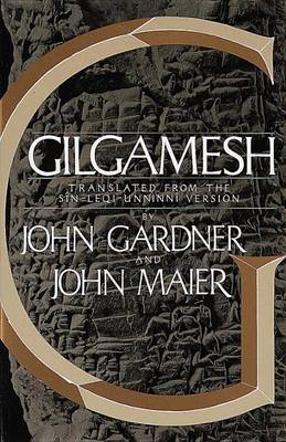 Gilgamesh: Translated from the Sin-Leqi-Unninni Version book