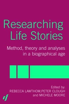 Researching Life Stories by Peter Clough