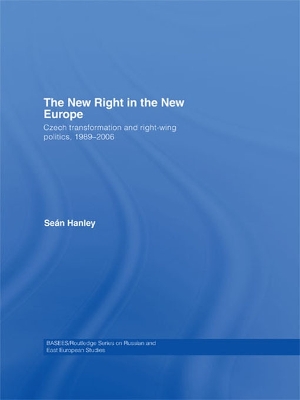 The New Right in the New Europe by Seán Hanley