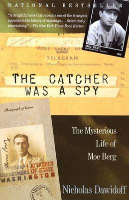 Catcher Was a Spy book