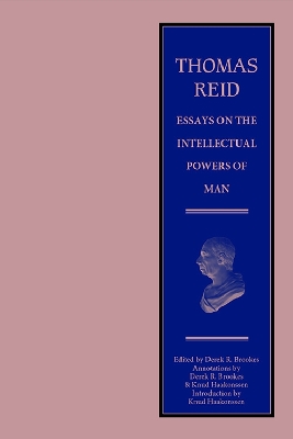 Thomas Reid - Essays on the Intellectual Powers of Man: A Critical Edition book