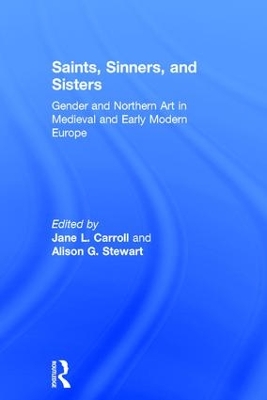 Saints, Sinners, and Sisters by Jane L. Carroll