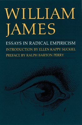 Essays in Radical Empiricism by William James