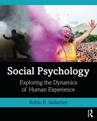 Social Psychology: Exploring the Dynamics of Human Experience book