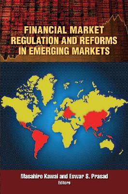 Financial Market Regulation and Reforms in Emerging Markets book