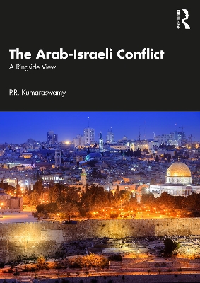 The Arab-Israeli Conflict: A Ringside View book