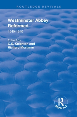 Westminster Abbey Reformed: 1540–1640 book