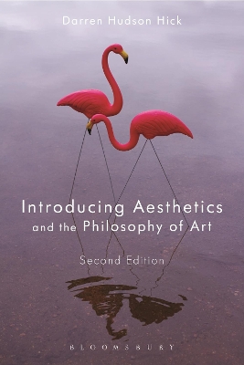 Introducing Aesthetics and the Philosophy of Art by Professor Darren Hudson Hick