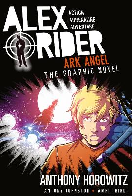 Alex Rider Graphic Novel: #6 Ark Angel by Anthony Horowitz