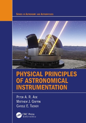 Astronomical Instrumentation by Peter A. R. Ade