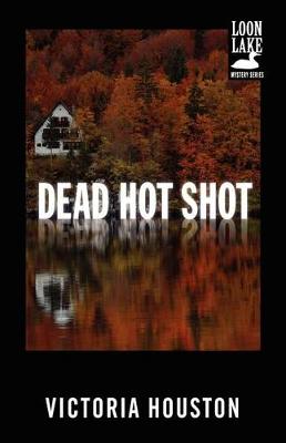 Dead Hot Shot book