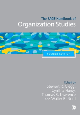 The The SAGE Handbook of Organization Studies by Stewart R Clegg
