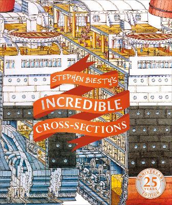 Stephen Biesty's Incredible Cross-Sections book