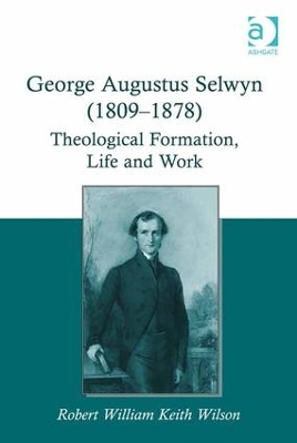 George Augustus Selwyn (1809-1878) by Robert William Keith Wilson