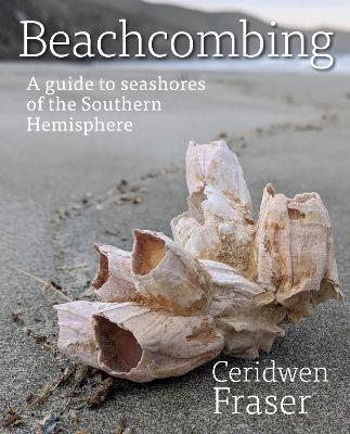 Beachcombing: A guide to seashores of the Southern Hemisphere book