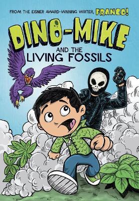 Dino-Mike and the Living Fossils by Franco