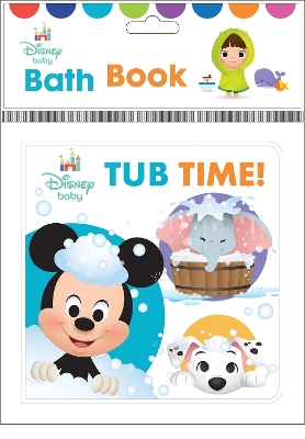 Disney Baby: Tub Time! Bath Book book