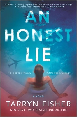 An Honest Lie by Tarryn Fisher