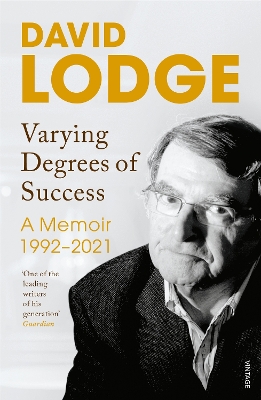 Varying Degrees of Success: The new memoir from one of Britain’s best loved writers book