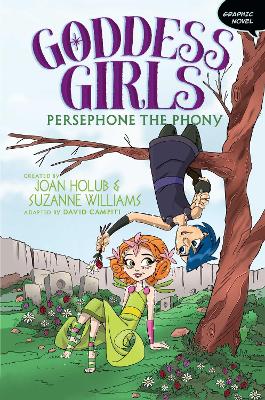 Persephone the Phony Graphic Novel book