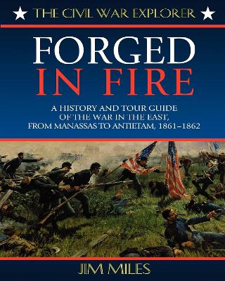 Forged in Fire by Jim Miles