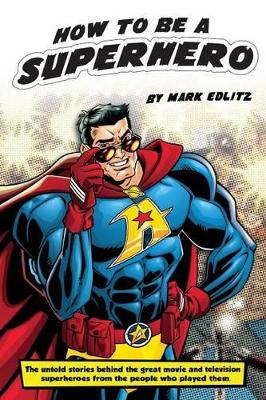 How to Be a Superhero book