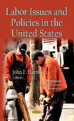 Labor Issues & Policies in the U.S. book