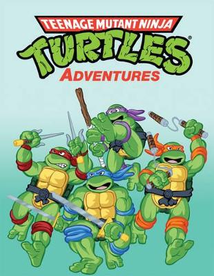 Teenage Mutant Ninja Turtles Adventures book