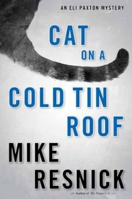 Cat On A Cold Tin Roof by Mike Resnick