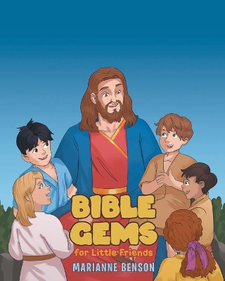 Bible Gems: For Little Friends book