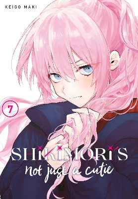 Shikimori's Not Just a Cutie 7 book